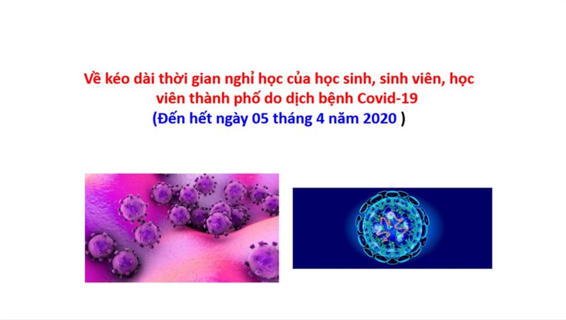 Về kéo dài thời gian nghỉ học của học sinh, sinh viên, học viên thành phố do dịch bệnh Covid-19 (đến hết ngày 05/04/2020)